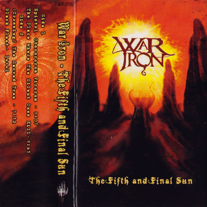 War Iron "The Fifth and Final Sun" Cassette